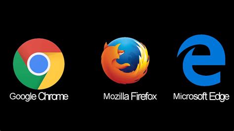 من الأفضل Google Chrome Mozilla FireFox Microsoft Edge YouTube