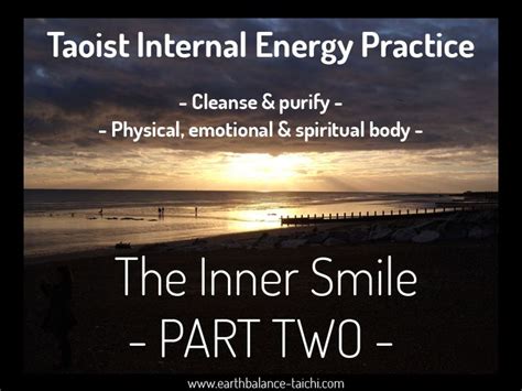 Inner Smile Meditation Part Taoist Wisdom For Wellbeing Tai Chi