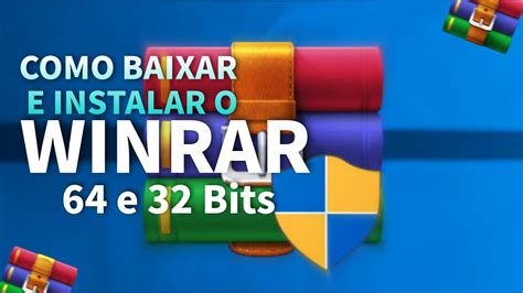 Como Baixar E Instal R O Winrar E Bits Em Portugu S Youtube