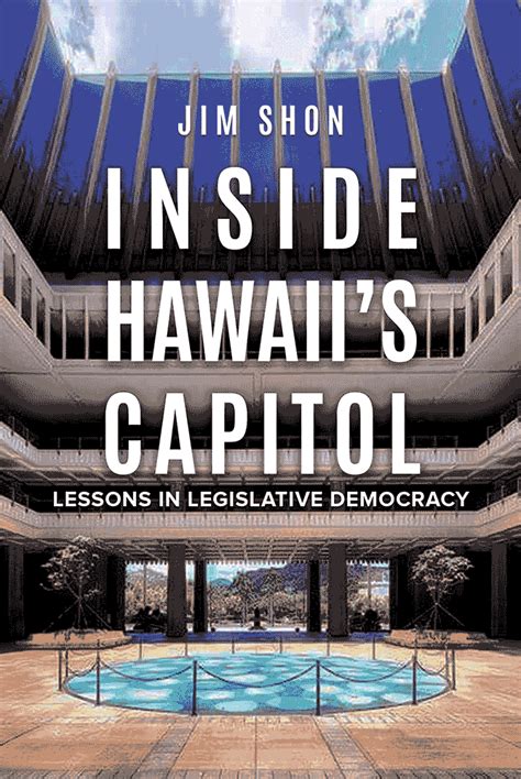 Inside Hawaii’s Capitol – Hawaii Insight Books