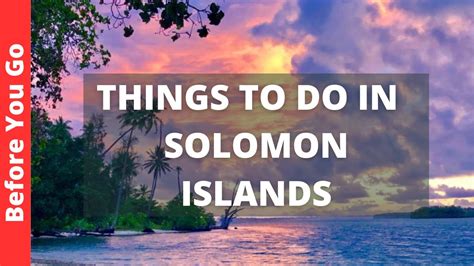 Solomon Islands Travel Guide Best Things To Do In Solomon Islands