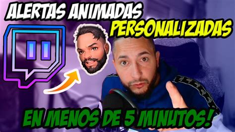 Tutorial C Mo Crear Alertas Personalizadas En Twitch En Menos De