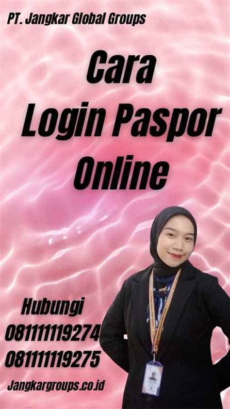 Cara Login Paspor Online Jangkar Global Groups