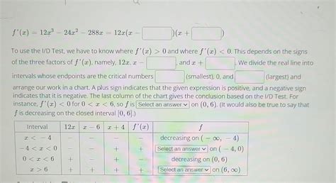 Solved Find Where The Function F X 3x4−8x3−144x2 1 Is