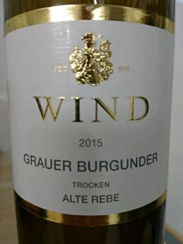 Weingut Wind Grauburgunder Alte Rebe Trocken Vivino Brasil