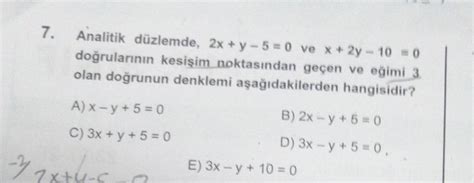 7 Analitik Düzlemde 2x Y 5 0 Ve X 2y 10 0 Do Geometri Kunduz