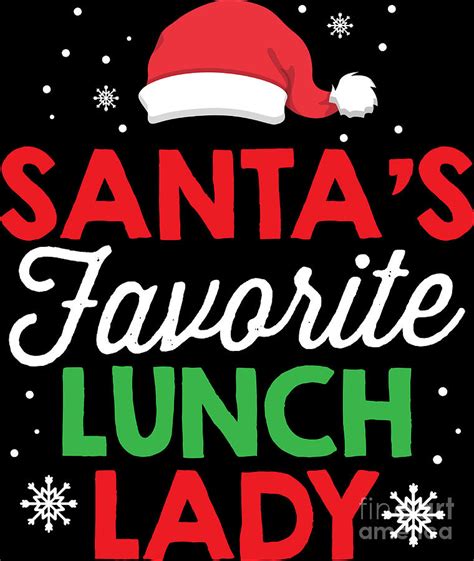 Santas Favorite Lunch Lady Christmas Holiday Gift Digital Art By