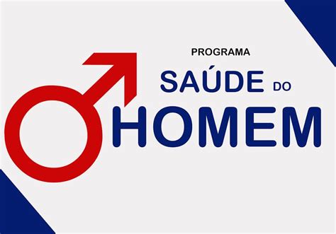 Slm Em Fatos Programa Sa De Do Homem Ser Realizado Nesta Ter A Feira