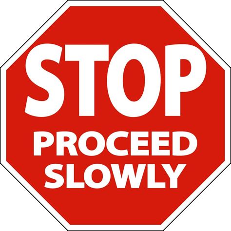 Stop Proceed Slowly Sign On White Background 6644749 Vector Art At Vecteezy