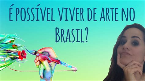 Marketing Para Artistas Poss Vel Sim Viver De Arte No Brasil Youtube