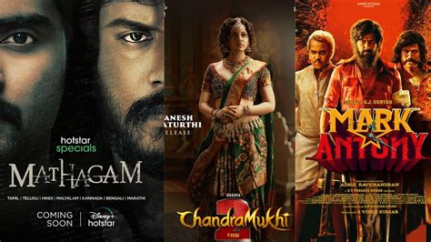 Upcoming Tamil OTT Releases 2023 Mathagam Part 2 Chandramukhi 2 Mark