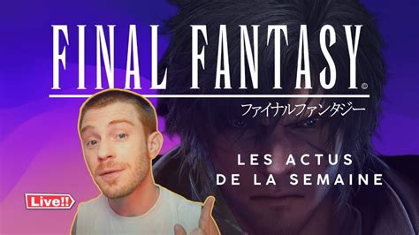 Ffxvi Grosses Annonces Des Indices Dans Ffxiv Sur La Prochaine