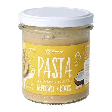 Pasta Z Nerkowc W Z Kokosem G Nerkowiec Kokos Krukam Zdrowa Ywno