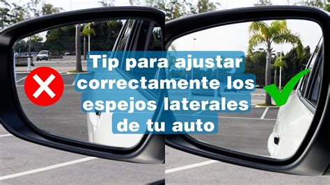 Tip Para Ajustar Correctamente Los Espejos Laterales De Tu Auto YouTube