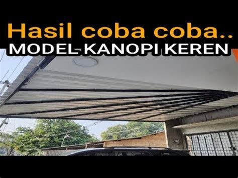 Kanopi Murah Simple Mudah Cepat Kuat Model Kanopi Minimalis Elegan