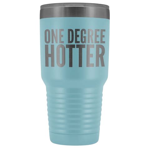 One Degree Hotter College Graduation Gifts Graduate School Etsy