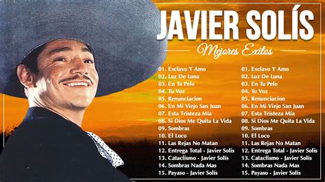 Javier Sol S Sus Mejores Canciones Javier Sol S Grandes Xitos Mix