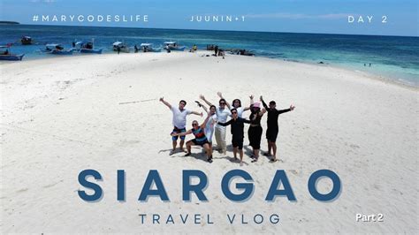 5 Day And 4 Night Siargao Escapade 2023 NAKED DAKU And GUYAM ISLANDS