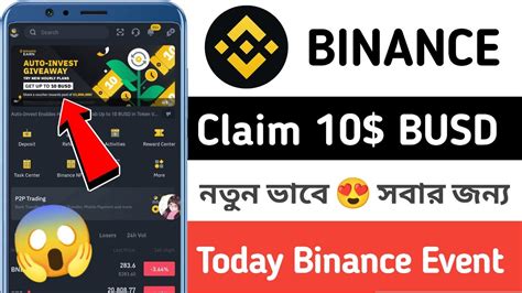 Claim 10 BUSD Binance Auto Invest Giveaway Binance New Offer