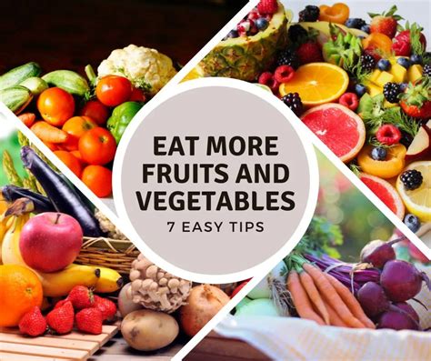 7 Easy Tips To Eat More Fruits And Vegetables Smart Eating Habits