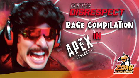 Dr Disrespect Rage Compilation In Apex Legend Youtube