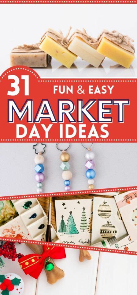 31 Easy Successful Market Day Ideas