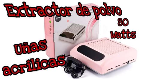 El mejor Extractor de polvo para uñas acrílicas y acripie 80watts