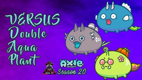 Versus Double Aqua Plant Current Mmr Axie Infinity Season