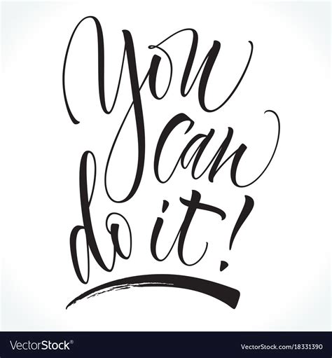 You can do it motivational phrase Royalty Free Vector Image