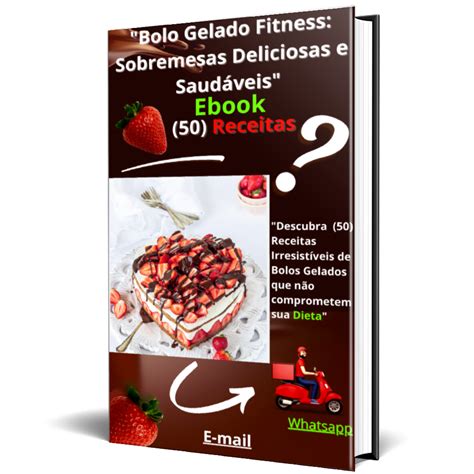 Bolo Gelado Fitness Sobremesas Deliciosas E Saud Veis Renan Ott