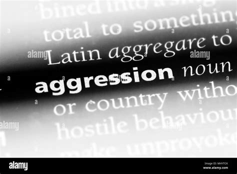 Aggression Word In A Dictionary Aggression Concept Stock Photo Alamy