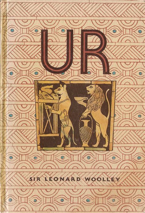 Ur The First Phases By C Leonard Woolley Goodreads