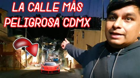 La Calle M S Peligrosa De M Xico De Noche Paso Florentino Vs Paso