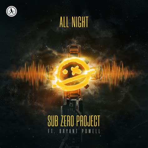 All Night Song And Lyrics By Sub Zero Project Bryant Powell Spotify