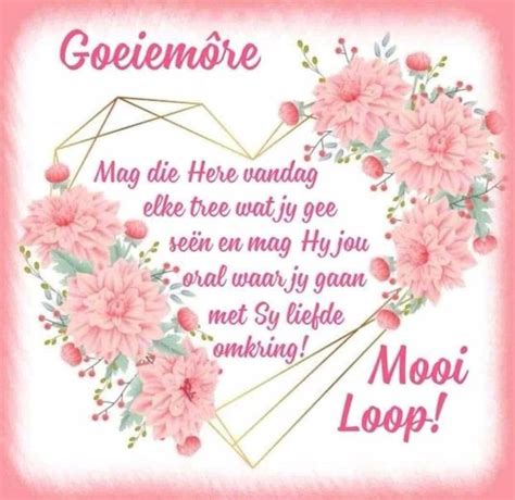 Pin Di Helene Su Goeie Môre Mooi Loop