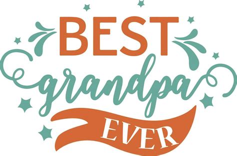 Grandpa Quotes Vector Design 24112738 Vector Art At Vecteezy