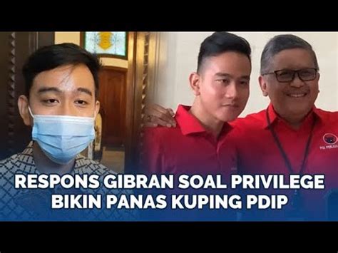 BIKIN PANAS KUPING PDIP Jawaban Gibran Soal Privilege Mongo Saya