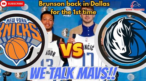 We Talk Mavs Dallas Mavericks Vs New York Knicks Post Game Recap