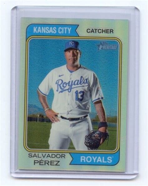 Topps Heritage Chrome Refractor Salvador P Rez Kansas City