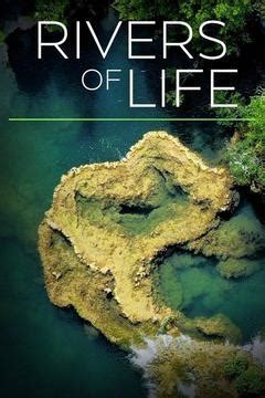 Rivers Of Life Tv Series Watch Full Episodes Online Directv