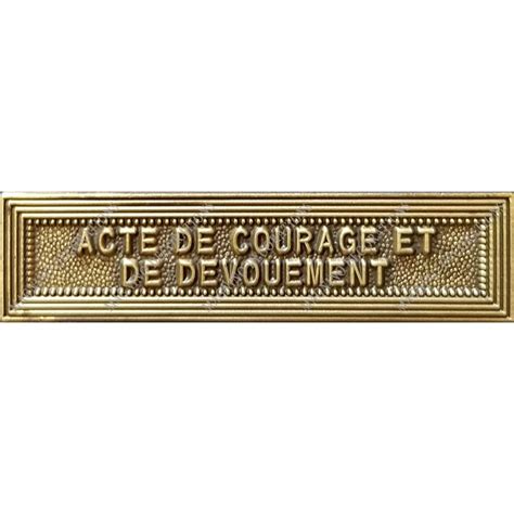 Achetez Votre Agrafe ACTE DE COURAGE ET DE DEVOUEMENT Classe Bronze