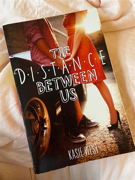 The Distance Between Us Kasie West Hobbies And Toys Books And Magazines