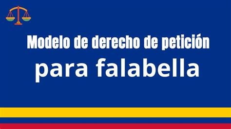 Modelo de derecho de petición para falabella