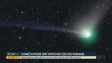 Bom Dia Paraná Cometa pode ser visto no céu Globoplay