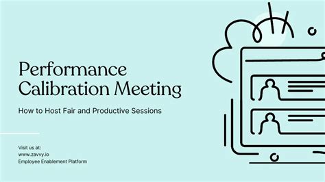 How To Host A Fair And Productive Performance Calibration Meeting Zavvy