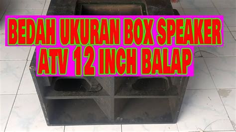 Bedah Ukuran Box Balap Atv Inch Youtube