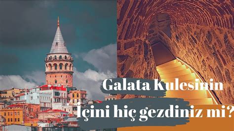 Galata Kulesi Turu Galata Kulesinin İçi Hikayesi Galata Müzesinin