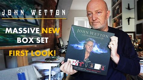 John Wetton New Box Set First Look An Extraordinary Life Youtube