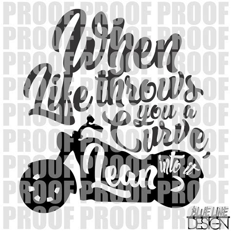 When Life Throws You A Curve Lean Into It Motorcycle Svg Pdf Eps