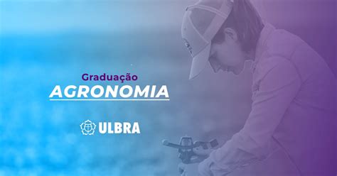 Curso De Agronomia Gradua O Semipresencial